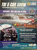 Click image for larger version.&nbsp;

Name:	Tri5 Show flyer.jpg&nbsp;
Views:	1&nbsp;
Size:	98.6 KB&nbsp;
ID:	87